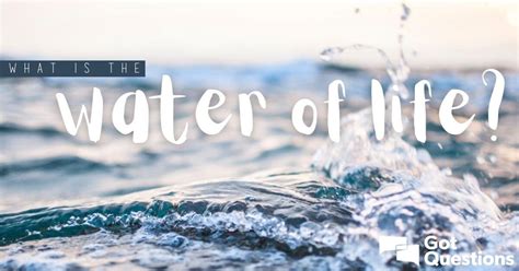 Water of Life .